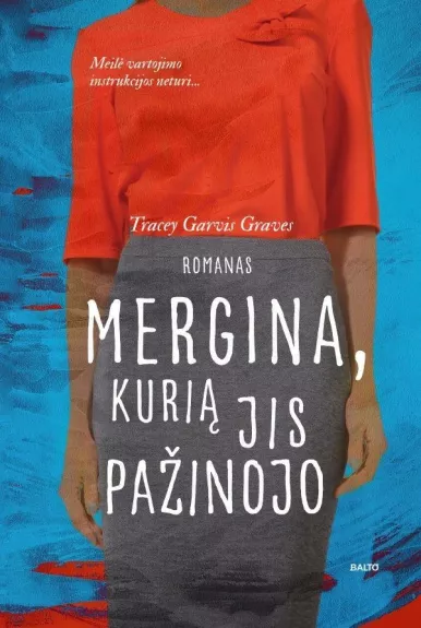 Mergina, kurią jis pažinojo