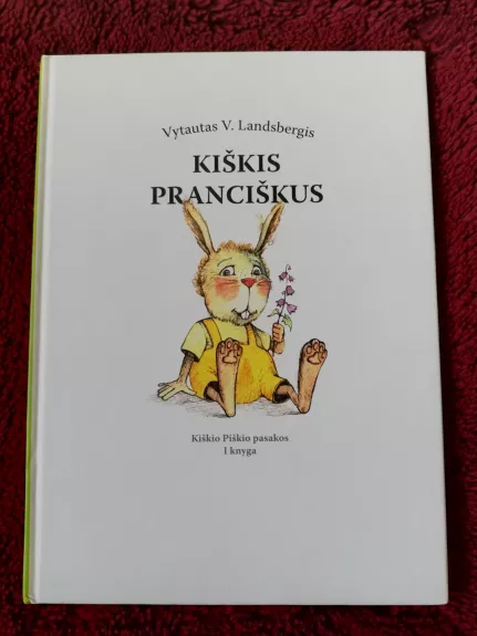 Kiškis Pranciškus - Vytautas Landsbergis, knyga 1