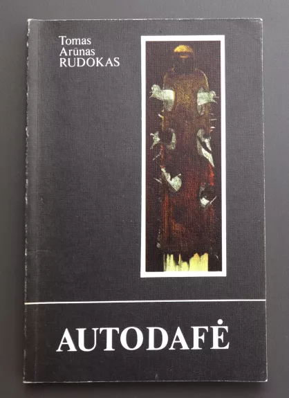 Autodafė - Tomas Arūnas Rudokas, knyga