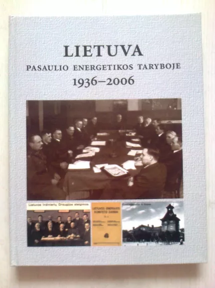 Lietuva pasaulio energetikos taryboje 1936-2006