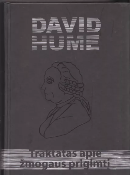 Traktatas apie žmogaus prigimtį - David Hume, knyga