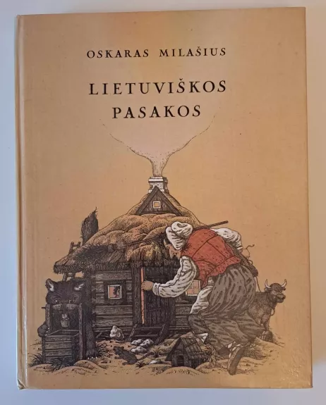 Lietuviškos pasakos - Oskaras Milašius, knyga 1