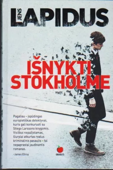 Išnykti Stokholme - Jens Lapidus, knyga