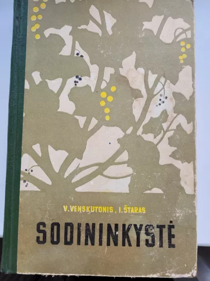 Sodininkystė - V. Venskutonis, knyga