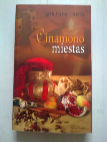 Cinamono miestas - Miranda Innes, knyga