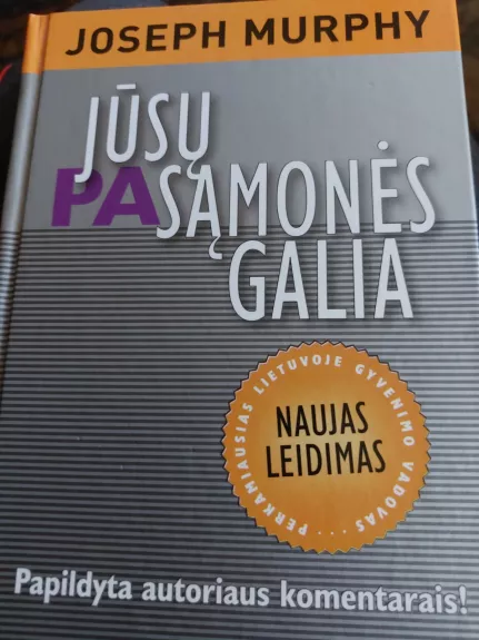 Jūsų pasąmonės galia - Joseph Murphy, knyga 1