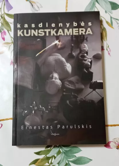 Kasdienybės kunstkamera