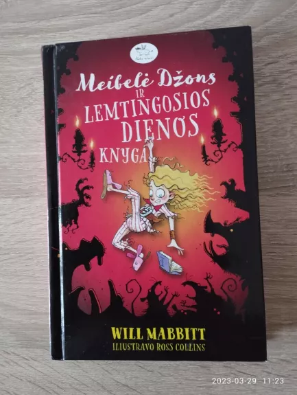 Meibelė Džons ir lemtingosios dienos knyga - Will Mabbitt, knyga 1