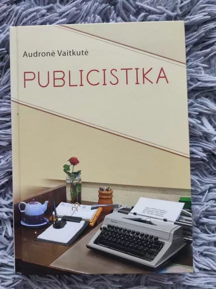 Publicistika (I dalis): 1976-2000. Straipsnių rinkinys - Audronė Vaitkutė, knyga 1