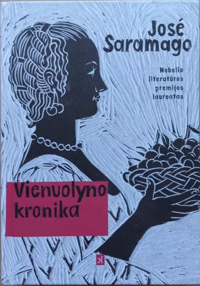 Vienuolyno kronika - Jose Saramago, knyga