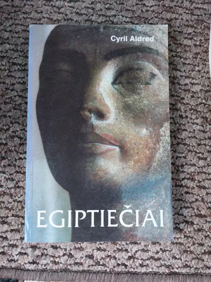 Egiptiečiai - Cyril Aldred, knyga