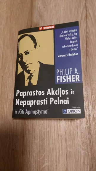 Paprastos akcijos ir nepaprasti pelnai - Philip A. Fisher, knyga