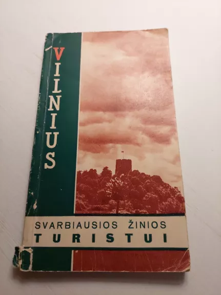 Vilnius: svarbiausios žinios turistui