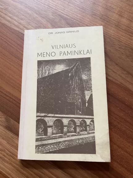 Vilniaus meno paminklai - Jonas Grinius, knyga
