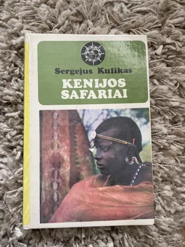 Kenijos safariai - Sergėjus Kulikas, knyga