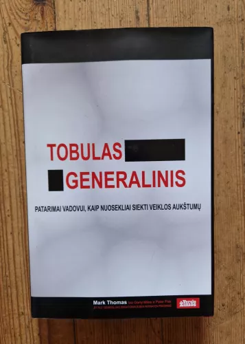 Tobulas generalinis - Mark Thomas, Gary  Miles, Peter  Fisk, knyga