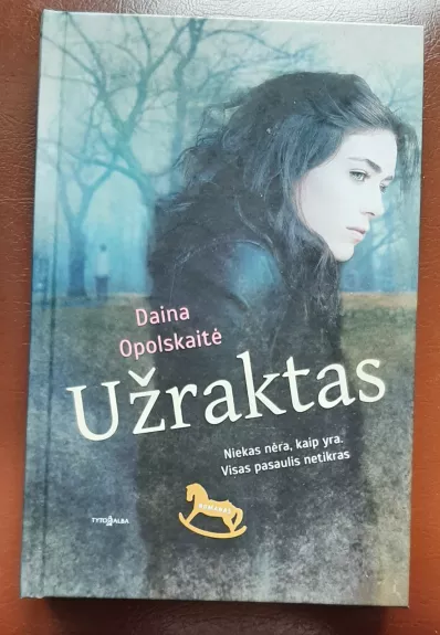 Užraktas - Daina Opolskaitė, knyga