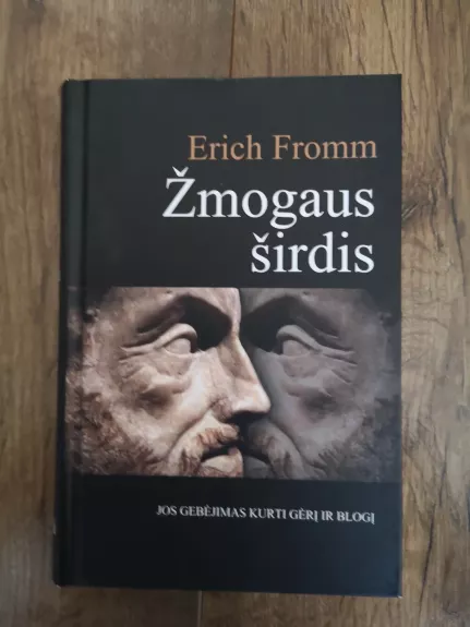 Žmogaus širdis - Erich Fromm, knyga