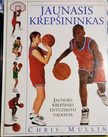 Jaunasis krepšininkas - Chrisas Mullinas, Brianas Colemanas, knyga