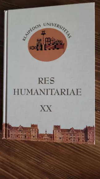 RES HUMANITARIAE X 2008 Klaipėdos universitetas - Autorių Kolektyvas, knyga