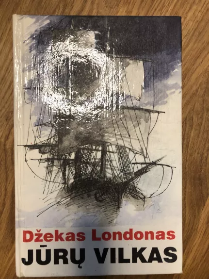 Jūrų vilkas - Džekas Londonas, knyga