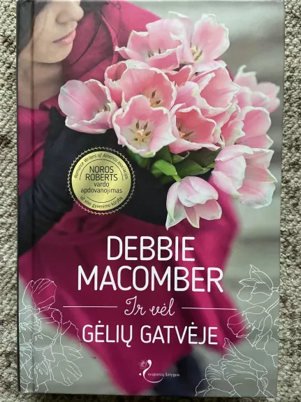 Ir vėl Gėlių gatvėje