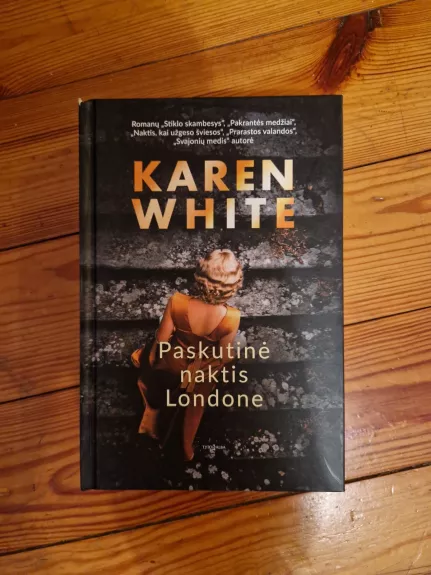 Paskutinė naktis Londone - Karen White, knyga