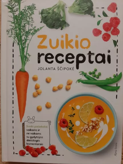 Zuikio receptai - Jolanta Ščipokė, knyga