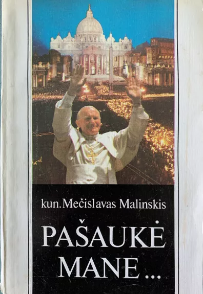 Pašaukė mane...