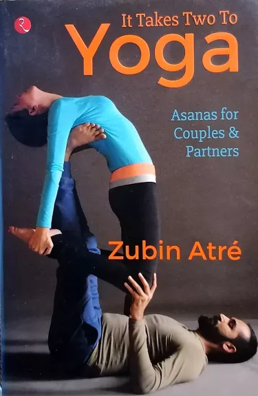 It Takes Two to Yoga - Autorių Kolektyvas, knyga