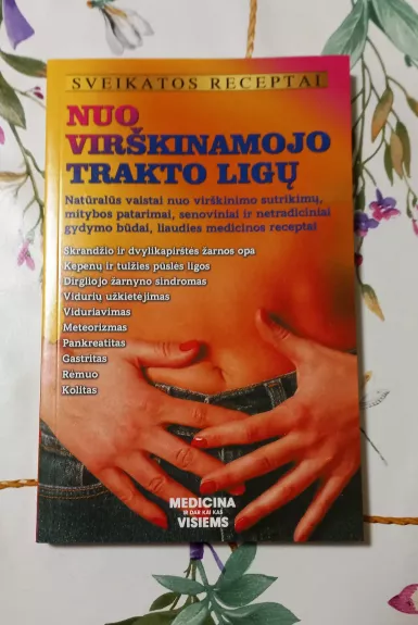 Nuo virškinamojo trakto ligų