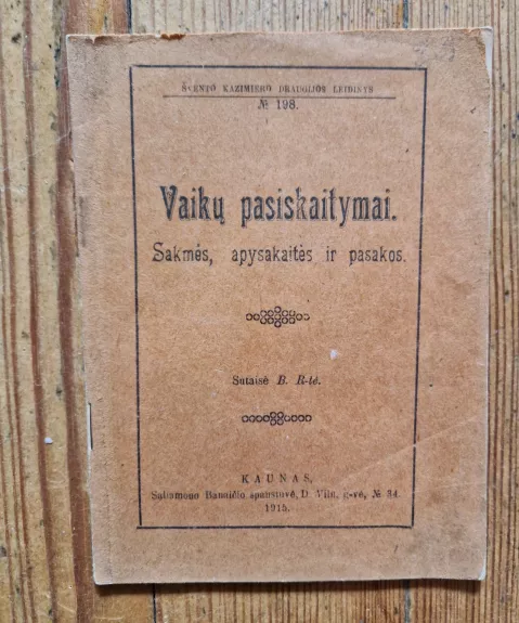 Vaikų pasiskaitymai: sakmės, apysakaitės ir pasakos