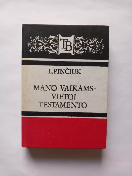 Mano vaikams-vietoj testamento