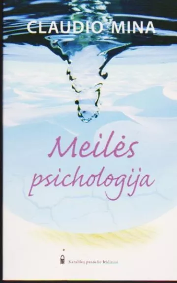 Meilės psichologija - Claudio Mina, knyga