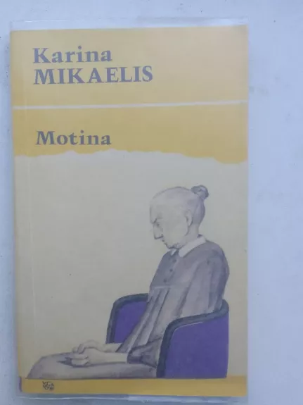 Motina - Karina Mikaelis, knyga 1