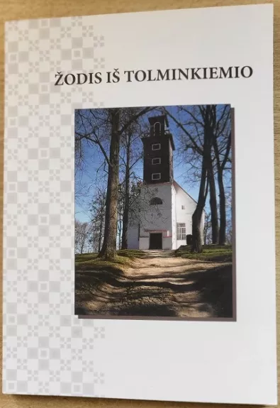 Žodis iš Tolminkiemio