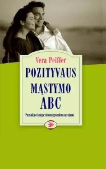 Pozityvaus mąstymo ABC - Vera Peiffer, knyga