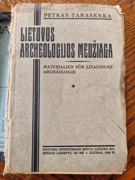 Lietuvos archeologijos medžiaga - Petras Tarasenka, knyga 1