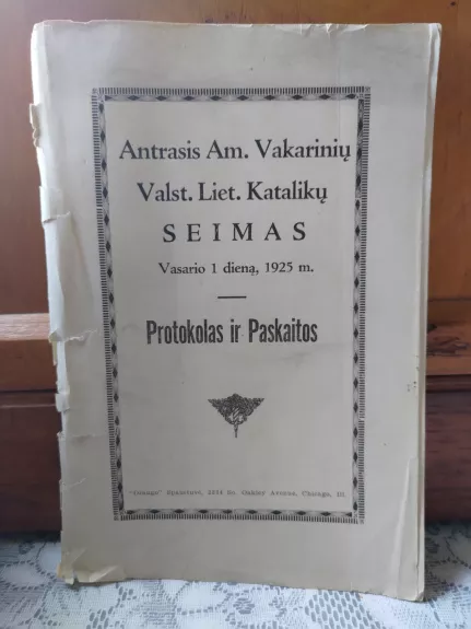 Antrasis Am. Vakarinių valst. liet. katalikų seimas. vasario 1 d., 1925 m. Protokolas ir paskaitos