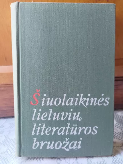 Šiuolaikinės lietuvių literatūros bruožai