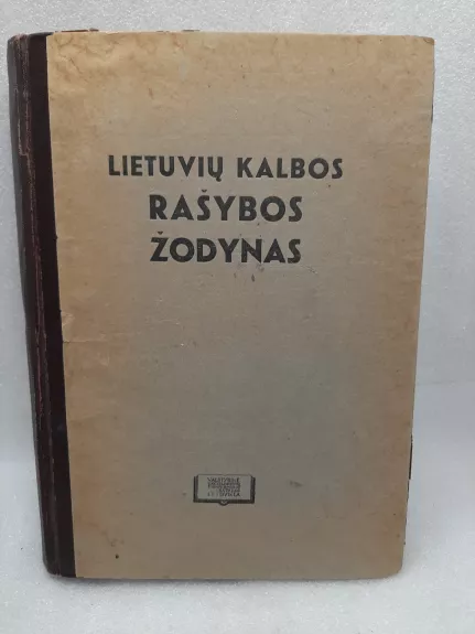 Lietuvių kalbos rašybos žodynas - K. Gasparavičius, knyga 1