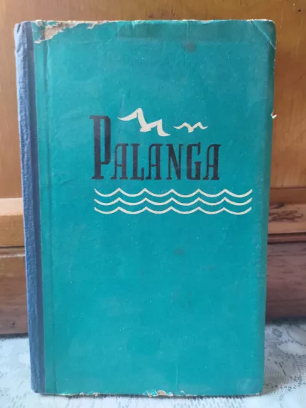 Palanga - Leonas Kiauleikis, knyga
