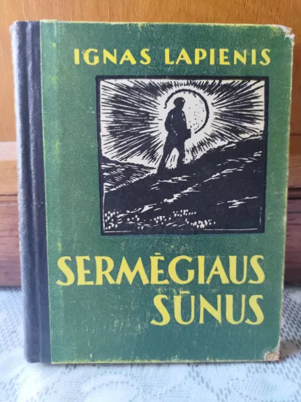 Sermėgiaus sūnus - Ignas Lapienis, knyga