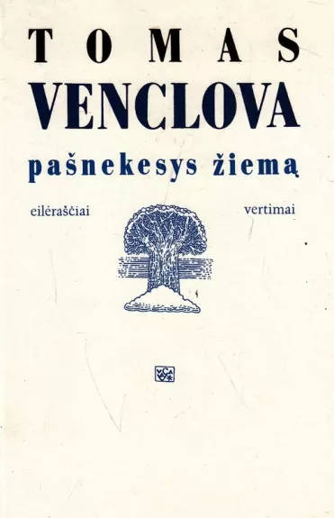 Pašnekesys žiemą. Eilėraščiai ir vertimai - Tomas Venclova, knyga