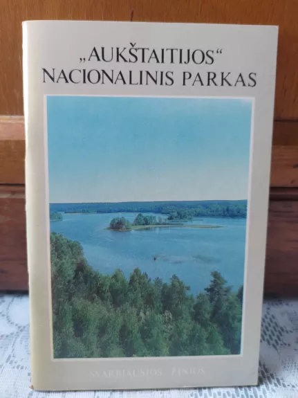 "Aukštaitijos" nacionalinis parkas - Bronius Šablevičius, knyga