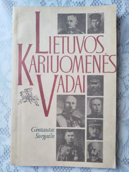 Lietuvos kariuomenės vadai - Gintautas Surgailis, knyga