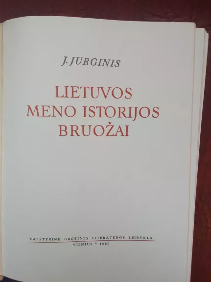 Lietuvos meno istorijos bruožai - J. Jurginis, knyga 1