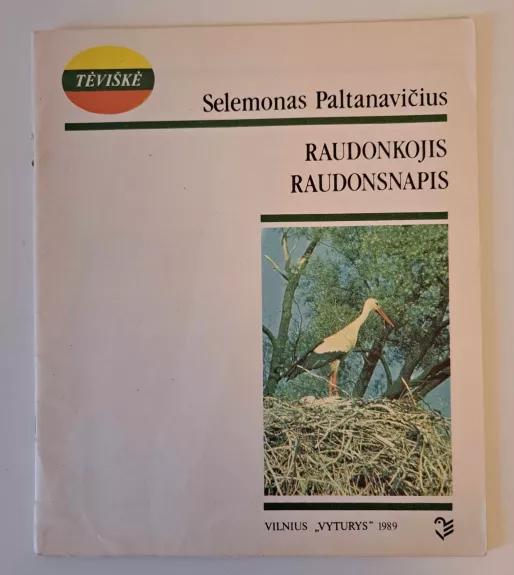 Raudonkojis raudonsnapis - Selemonas Paltanavičius, knyga 1