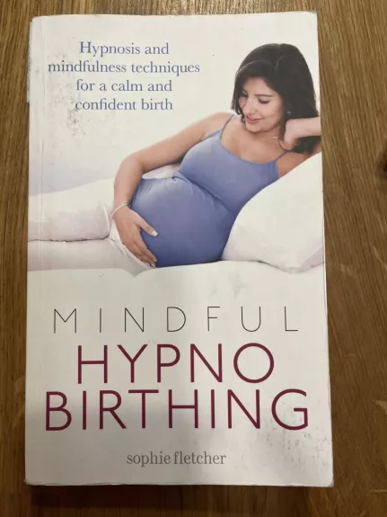 Mindful Hypno Birthing