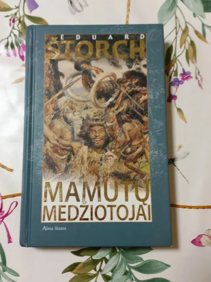 Mamutu medžiotojai - Eduard Štorch, knyga